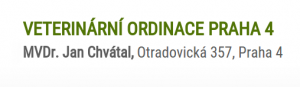 VETERINÁRNÍ ORDINACE <br/> PRAHA 4 <BR/> MVDr. Jan Chvátal