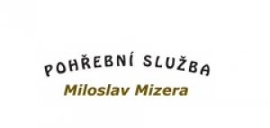 POHŘEBNÍ SLUŽBA MIZERA MILOSLAV