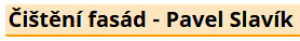 Čištění fasád - Pavel Slavík